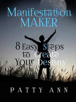 cover image of Manifestation Maker ~ 8 Easy Steps to Create Your Destiny